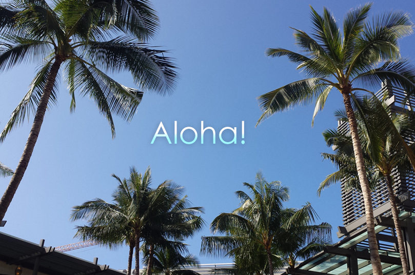 Aloha!